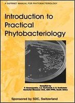 Introduction To Practical Phytobacteriology