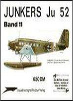 Junkers Ju 52 (Waffen-Arsenal Band 11)
