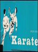 Karate. Das Grosse Lehrbuch Der Modernen Selbstverteidigung. Bd. 3
