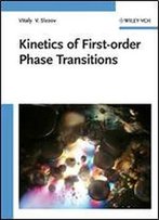 Kinetics Of First Order Phase Transitions