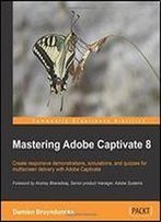 Mastering Adobe Captivate 8 (3rd Edition)