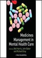 Medicines Management In Mental Health Care