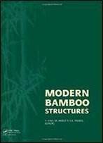 Modern Bamboo Structures: Proceedings Of The First International Conference