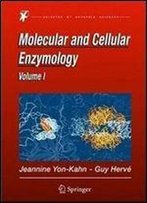 Molecular And Cellular Enzymology Vol. 1 And 2