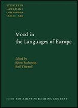Mood In The Languages Of Europe (studies In Language Companion Series)