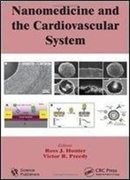 Nanomedicine And The Cardiovascular System