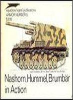 Nashorn, Hummel, Brumbar In Action (Squadron Signal 2005)