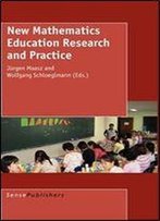 New Mathematics Education Research And Practice
