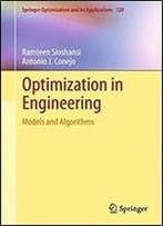 Optimization In Engineering: Models And Algorithms (Springer Optimization And Its Applications)