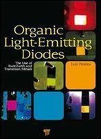 Organic Light Emitting Diodes: The Use Of Rare Earth And Transition Metals