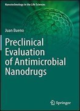 Preclinical Evaluation Of Antimicrobial Nanodrugs