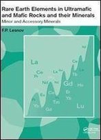 Rare Earth Elements In Ultramafic And Mafic Rocks And Their Minerals: Minor And Accessory Minerals