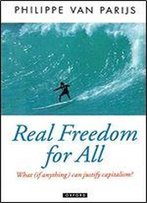Real Freedom For All: What (If Anything) Can Justify Capitalism?