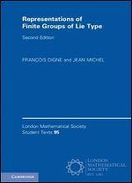 Representations Of Finite Groups Of Lie Type