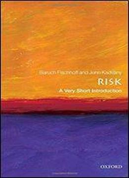 Risk: A Very Short Introduction (very Short Introductions)
