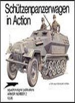 Schutzenpanzerwagen In Action (Squadron Signal 2002)