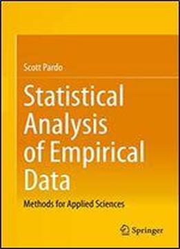 Statistical Analysis Of Empirical Data: Methods For Applied Sciences