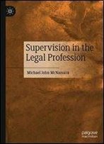 Supervision In The Legal Profession