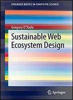 Sustainable Web Ecosystem Design (Springerbriefs In Computer Science)