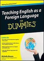 Teaching English As A Foreign Language For Dummies