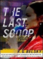 The Last Scoop (Clare Carlson Mystery Book 3) Book 3 Of 3: Clare Carlson Mystery