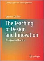 The Teaching Of Design And Innovation: Principles And Practices