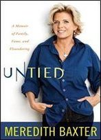 Untied: A Memoir Of Family, Fame, And Floundering