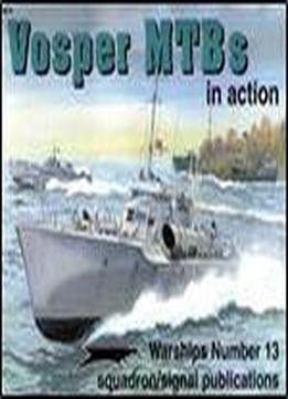 Vosper Mtbs In Action (squadron Signal 4013)